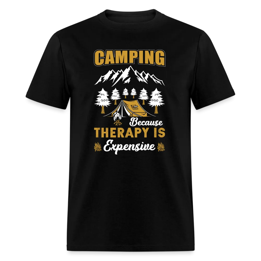 Camping Because Therapy is Expensive T-Shirt