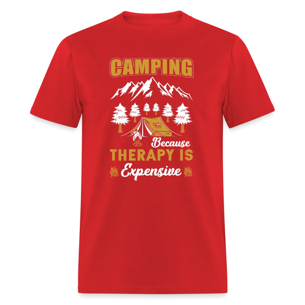 Camping Because Therapy is Expensive T-Shirt