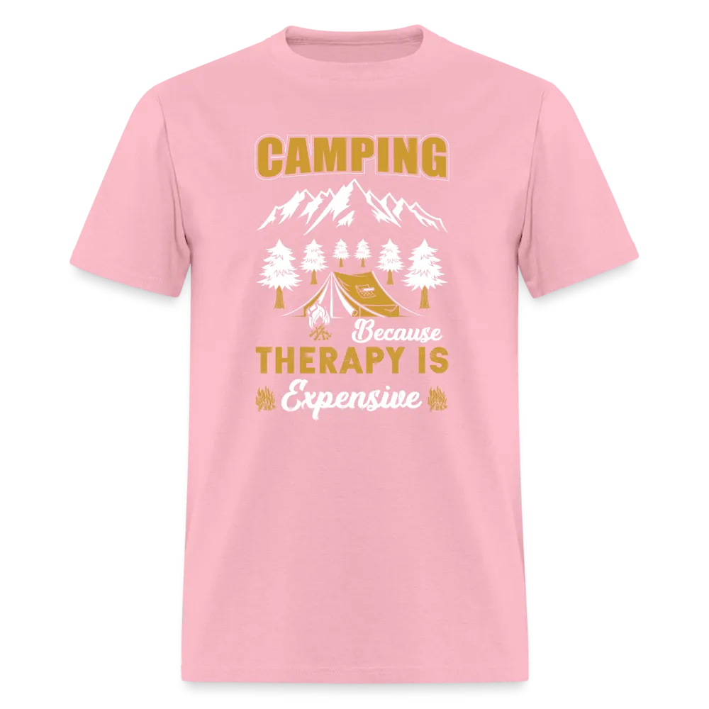 Camping Because Therapy is Expensive T-Shirt