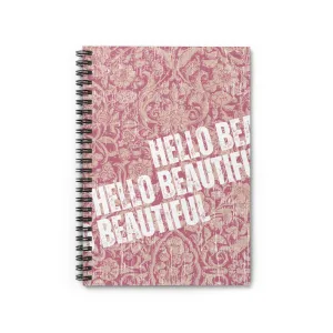 Hello Beautiful: Stylish Spiral Notebook for Positive Reflections and Creative Expression